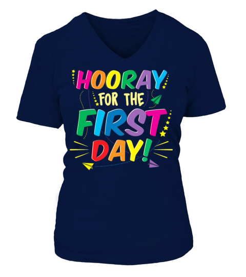 hooray for the first day teacher back to school Women's V-Neck T-shirt