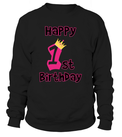 1st birthday 1 year child birthday gift Women's Sweatshirt