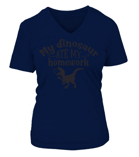 My dinosaur ate my homework Women's V-Neck T-shirt