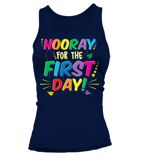 hooray for the first day teacher back to school Women's Tank Top