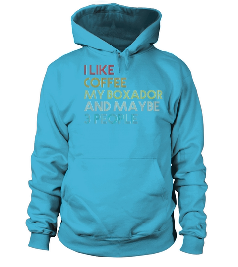 Boxador Dog Owner Coffee Lovers Quote Gift Vintage Women's Hoodie