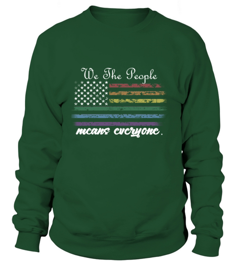 We The People LGBT Means Everyone Women's Sweatshirt