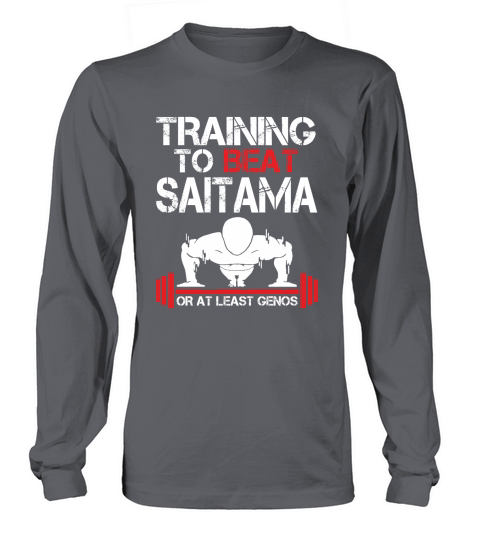 TRAINING TO BEAT SAITAMA Long sleeved Unisex