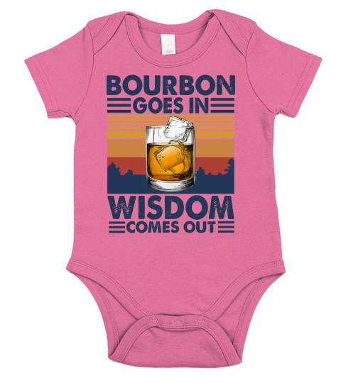 Bourbon Goes In Wisdom Comes Out Short Sleeve Baby One-Piece