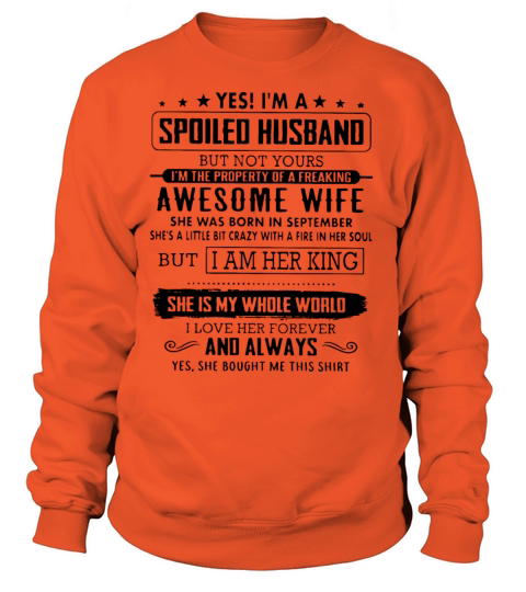 Yes i m a spoiled husband but not yours i m the pr Women's Sweatshirt