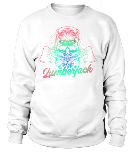 Lumberjack Woodworkers And Woodworking Women's Sweatshirt