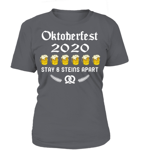 Oktoberfest 2020 6 Stein Apart Beer October Women's T-Shirt