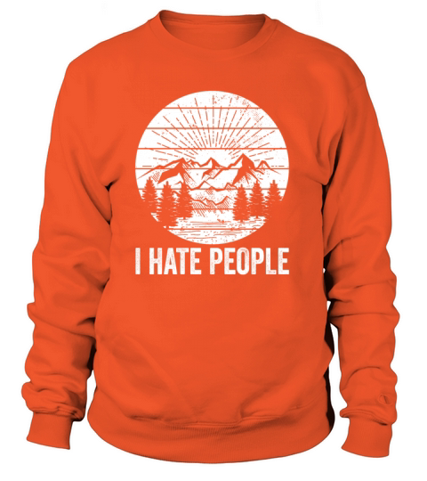 Off Into The Wilderness I Hate People And Humans Women's Sweatshirt