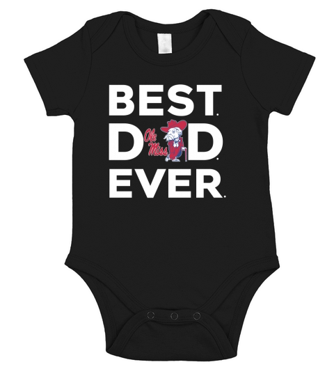 Best Best Dad Ever - Ole Miss Ever Short Sleeve Baby One-Piece