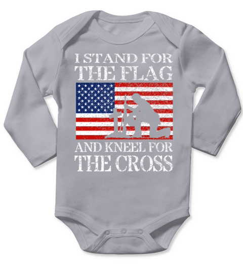 I Stand For The Flag And Kneel For The Cross Shirt Long Sleeve Baby One-Piece