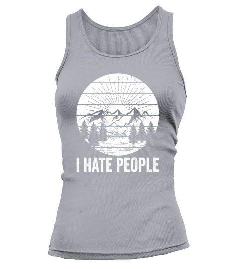 Off Into The Wilderness I Hate People And Humans Women's Tank Top