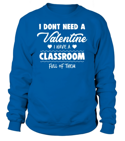 Funny Teacher Valentines Day Apparel Women's Sweatshirt