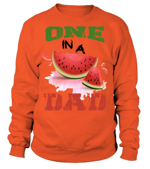 One In A Melon Dad Women's Sweatshirt