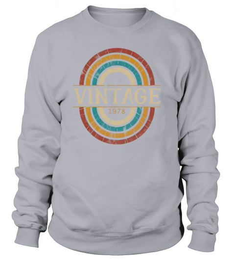 1978 birthday vintage shirt - gift idea retro Women's Sweatshirt