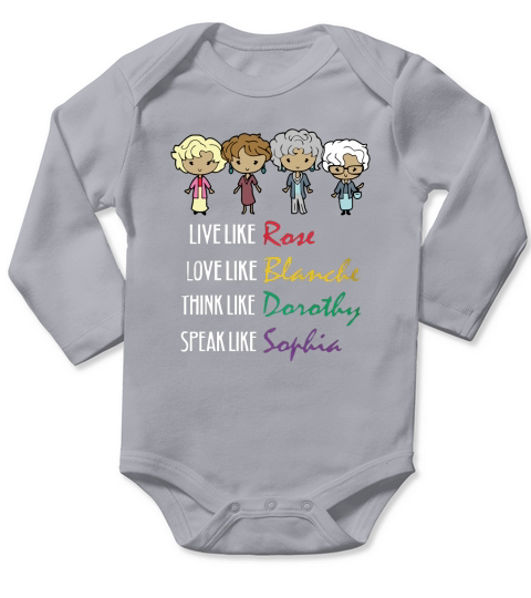 Golden Girls Live Like Rose Long Sleeve Baby One-Piece