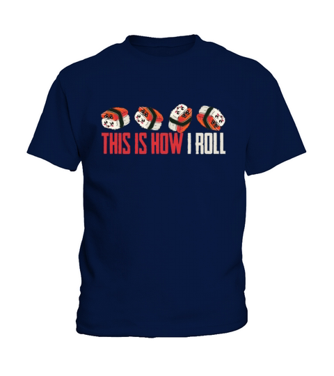 This is How We Roll Salmon Raw Fish Kids T-Shirt