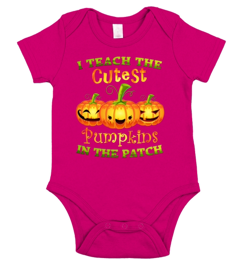 I Teach The Cutest Pumpkins In The Patch Halloween Short Sleeve Baby One-Piece