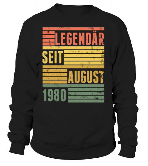 Legendary Since August 1980 Women's Sweatshirt