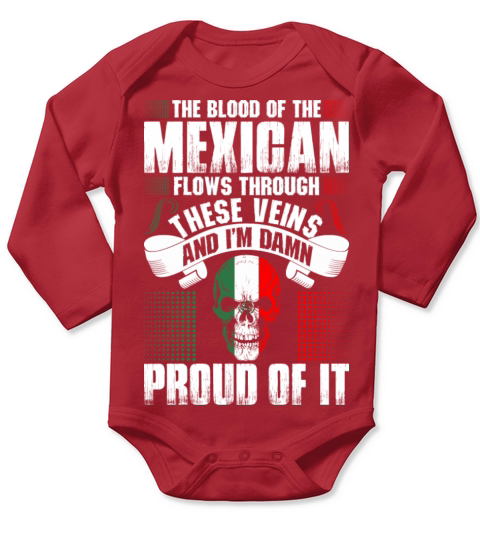 The Blood Of The Mexican Proud Of It Long Sleeve Baby One-Piece