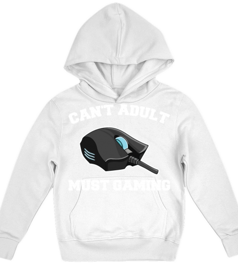 Cant adult - must gaming Quote for a PC Nerd Kids Hoodie