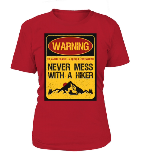 Sarcastic Warning Sign For A Hiker And Meme Gifts Women's T-Shirt