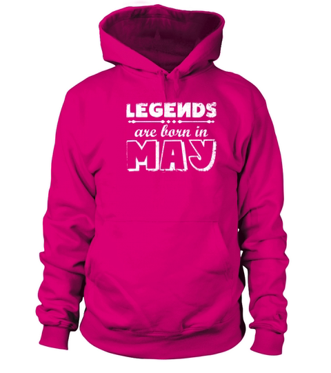 Legends Are Born In May Gift Women's Hoodie