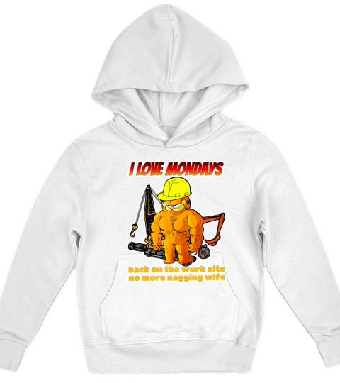 I Love Mondays Back On The Worksite No More Nagging Wife Sweater Kids Hoodie