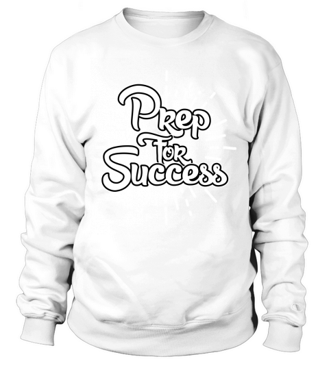 Prep for Success Sweatshirt Unisex