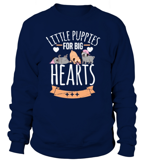 LITTLE PUPPIES FOR BIG HEARTS Motif for Dog owner Women's Sweatshirt