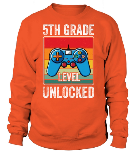 5th Grade Level Unlocked Last Year of Elementary Women's Sweatshirt