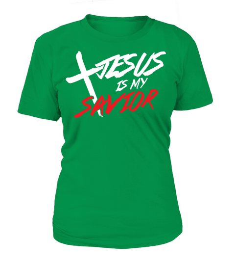 Jesus Is My Savior Religion Faith Christianity Cru Women's T-Shirt