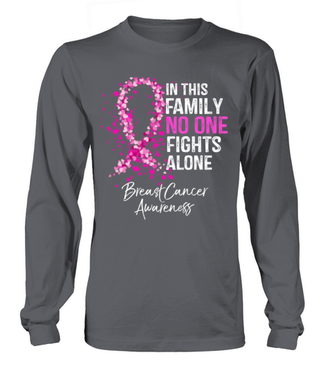 In This Family No One Fights Alone Breast Cancer Men's Long Sleeve