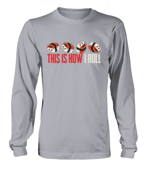 This is How We Roll Salmon Raw Fish Women's Long Sleeve