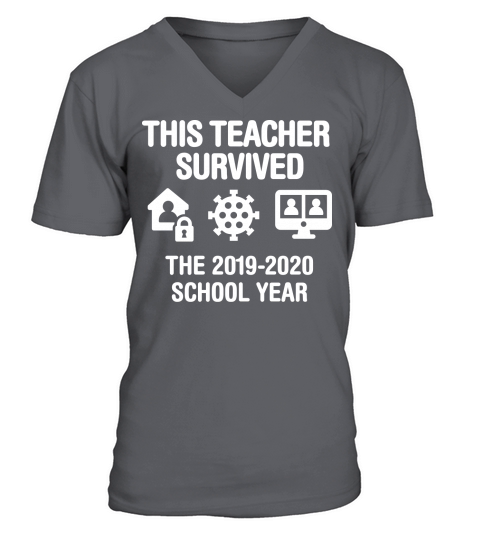This teacher survived the 2019 2020 school year Men's V-Neck T-shirt