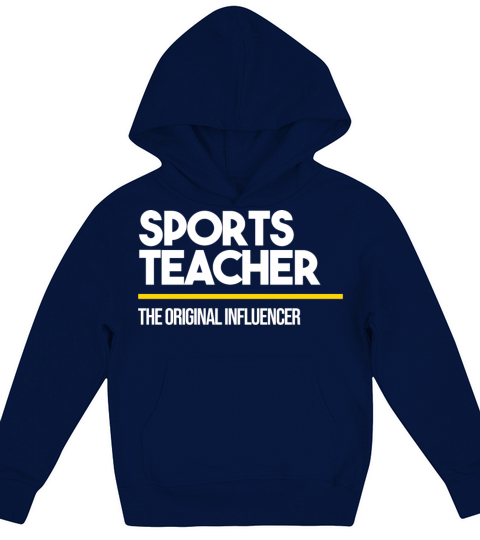 Sports Teacher Original Influencer Middle High Kids Hoodie