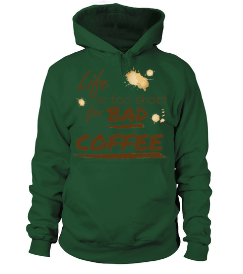 Life is too short for bad coffee Women's Hoodie