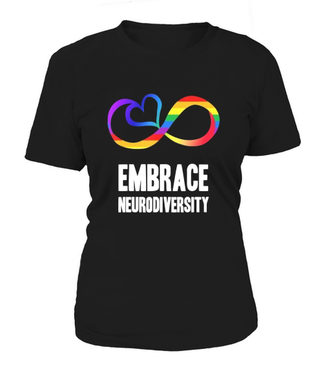 Embrace Neurodiversity &#038; Autism Awareness shirt Women's T-Shirt