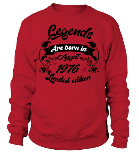 Legends are born in august 1976 Women's Sweatshirt