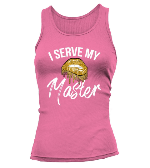I Serve My Master Submissive Bdsm Women's Tank Top