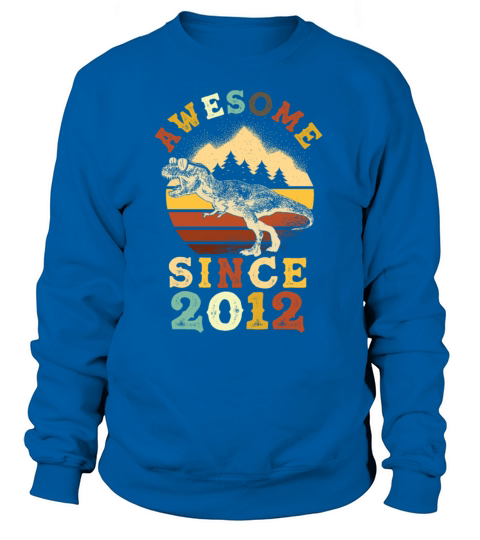 Awesome Since 2012 Women's Sweatshirt