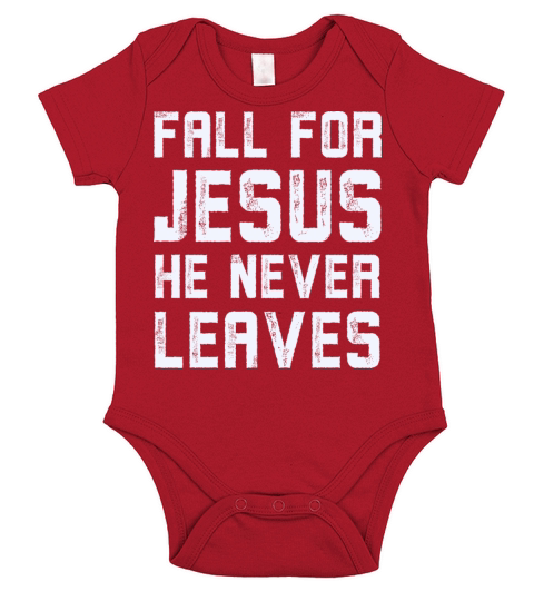 Fall for jesus he never leaves Short Sleeve Baby One-Piece