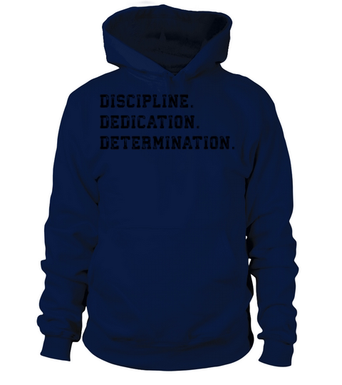 discipline dedication determination Women's Hoodie