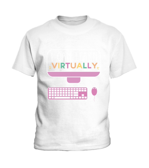 I Can Learn Virtually Back to School Online Class Kids T-Shirt