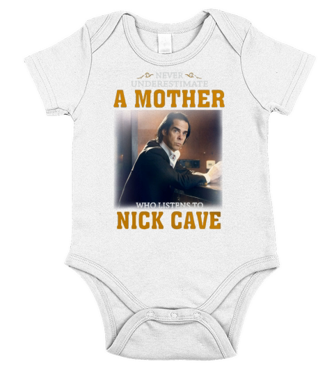 Never underestimate a mother who listens to Nick Cave Short Sleeve Baby One-Piece