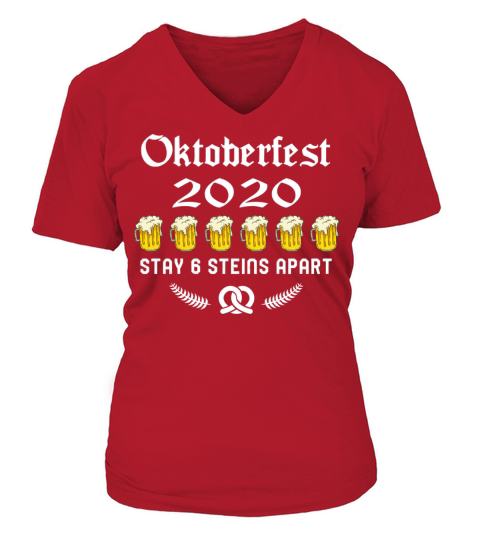 Oktoberfest 2020 6 Stein Apart Beer October Women's V-Neck T-shirt