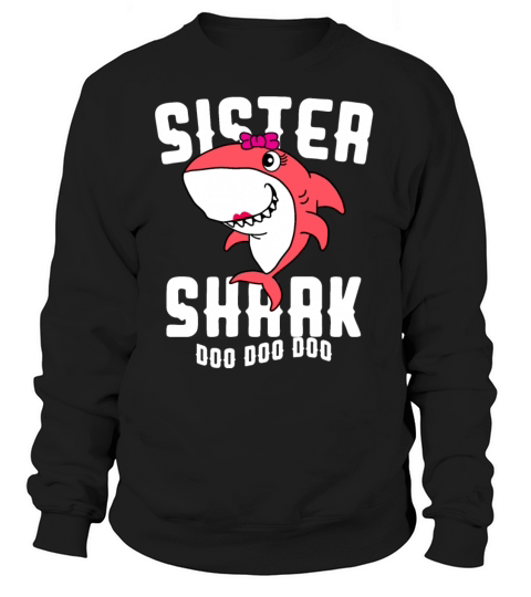 Sister Shark Doo Doo Doo Halloween Christmas Gift Women's Sweatshirt