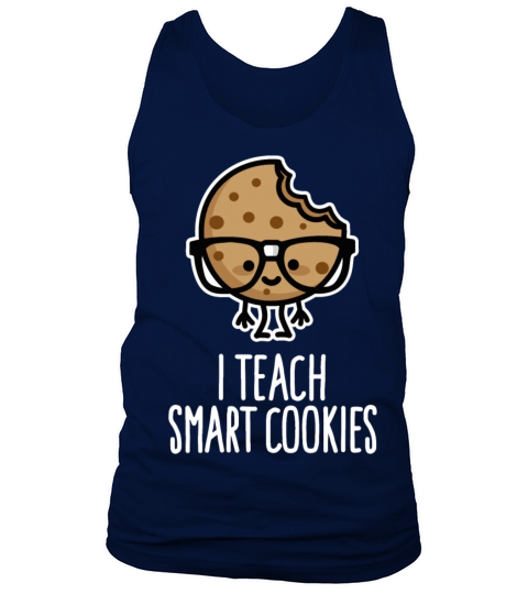 I teach smart cookies funny teacher education nerd Men's Tank Top