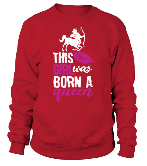 This Girl was Born A Queen Women's Sweatshirt