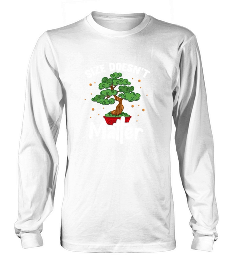 Size Doesnt Matter Bonsai Tree Women's Long Sleeve