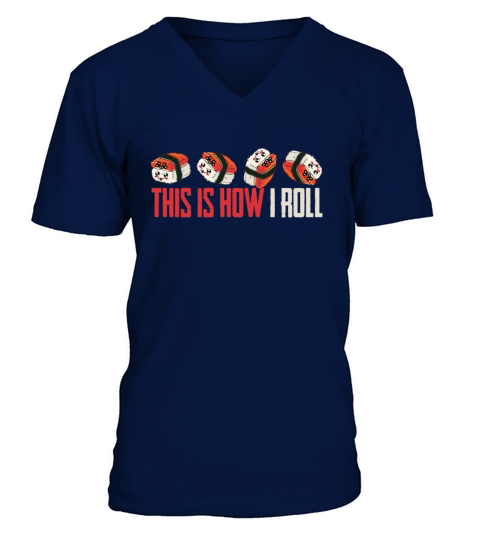This is How We Roll Salmon Raw Fish Men's V-Neck T-shirt
